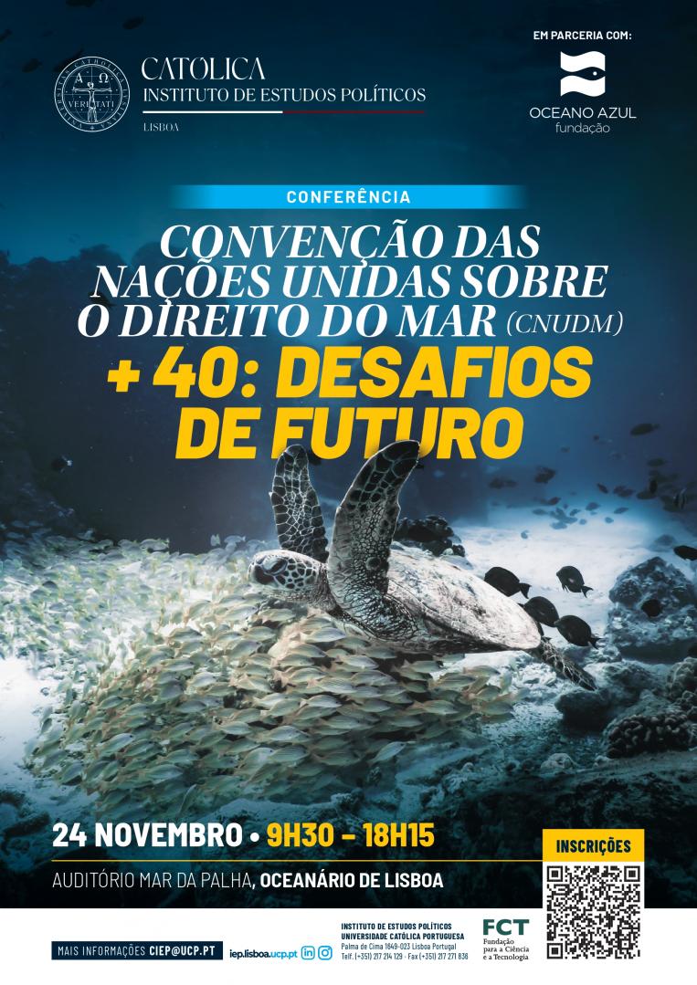 Convenção das Nações Unidas sobre Direito do Mar + 40: desafios de futuro