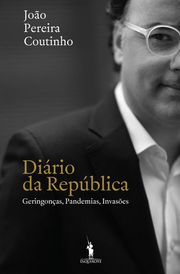 Capa Livro - Diário da República Geringonças, pandemias, invasões