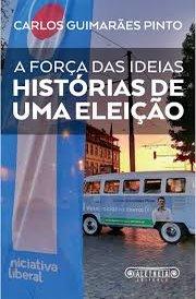 Capa Livro - A Força das Ideias Histórias de uma Eleição