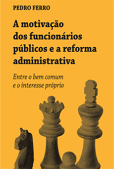 A motivação dos  funcionários públicos e a  reforma administrativa
