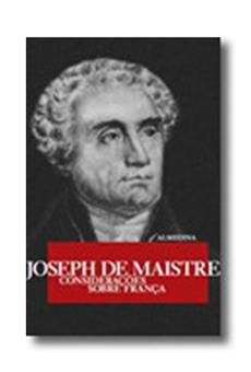 Considerações sobre a França - Joseph de Maistre