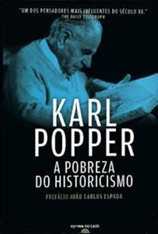 Karl Popper - A Pobreza do Historicismo